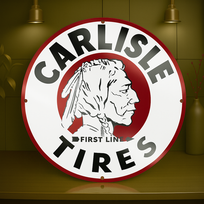 Carlisle Tires First Line Sign  –  Heavy Metal Garage & Man Cave Decor